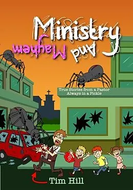 E-Book (epub) Ministry and Mayhem von Tim Hill