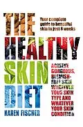E-Book (epub) The Healthy Skin Diet von Karen Fischer