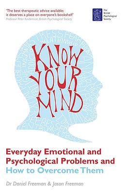 E-Book (epub) Know Your Mind von Daniel Freeman, Dr, Jason Freeman