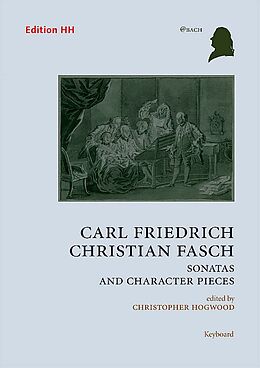 Carl Friedrich Christian Fasch Notenblätter Sonatas and Charakter Pieces