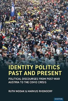 E-Book (epub) Identity Politics Past and Present von Ruth Wodak, Markus Rheindorf