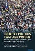 E-Book (pdf) Identity Politics Past and Present von Ruth Wodak, Markus Rheindorf