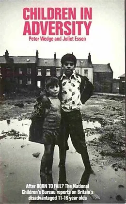 E-Book (pdf) Children in Adversity von Peter Wedge, Juliet Essen