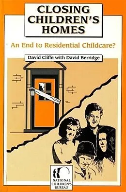 E-Book (pdf) Closing Children's Homes von David Berridge, David Cliffe