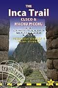 Fester Einband The Inca Trail - Cusco & Machu Picchu von Alexander Stewart, Henry Stedman