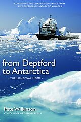 eBook (epub) From Deptford to Antarctica de Pete Wilkinson