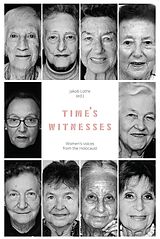 eBook (epub) Time's Witnesses: Women's Voices from the Holocaust de 