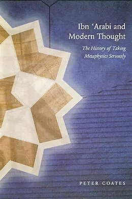 E-Book (pdf) Ibn 'Arabi and Modern Thought von Peter Coates