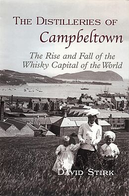 E-Book (epub) The Distilleries of Campbeltown von David Stirk