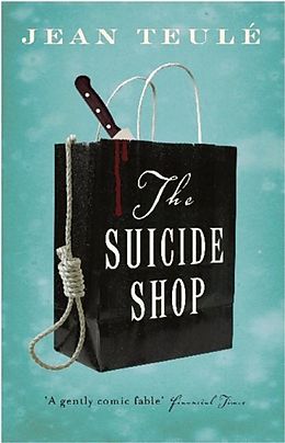 Couverture cartonnée The Suicide Shop de Jean Teul