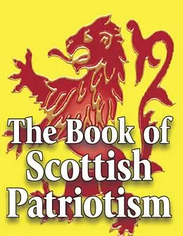 E-Book (epub) Book of Scottish Patriotism von Crombie Jardine