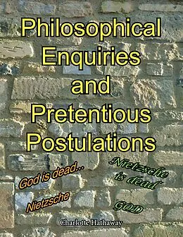 E-Book (epub) Philosophical Enquiries and Pretentious Postulations von Charlotte Hathaway