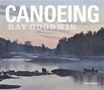 Kartonierter Einband Canoeing - Ray Goodwin von Ray Goodwin