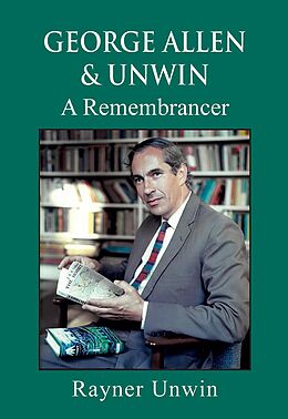 eBook (epub) George Allen & Unwin de Rayner Unwin