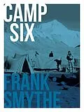 E-Book (epub) Camp Six von Frank Smythe