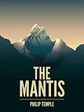 E-Book (epub) The Mantis von Philip Temple