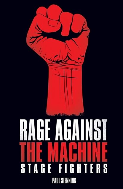 Rage Against The Machine - Stage Fighters