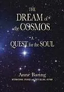Kartonierter Einband DREAM OF THE COSMOS von ANNE BARING