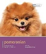 Couverture cartonnée Pomeranian - Dog Expert de Jacqueline Gray