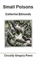 E-Book (epub) Small Poisons von Catherine Edmunds