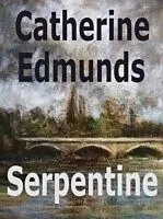 E-Book (epub) Serpentine von Catherine Edmunds