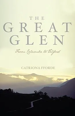 E-Book (epub) The Great Glen von Catriona Fforde