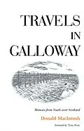 E-Book (epub) Travels in Galloway von Donald Macintosh