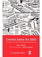 E-Book (pdf) Criminal Justice Act 2003 von Bryan Gibson, Michael Watkins