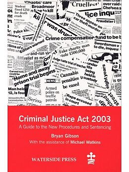 E-Book (pdf) Criminal Justice Act 2003 von Bryan Gibson, Michael Watkins