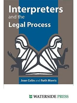 E-Book (pdf) Interpreters and the Legal Process von Joan Colin, Ruth Morris