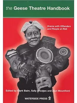 E-Book (pdf) Geese Theatre Handbook von Clark Baim, Sally Brookes, Alun Mountford