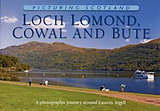 Livre Relié Loch Lomond, Cowal & Bute: Picturing Scotland de Colin Nutt