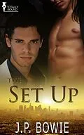 E-Book (epub) The Set Up von J. P. Bowie