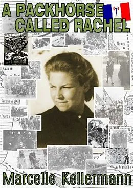 E-Book (epub) Packhorse Called Rachel von Marcelle Kellermann