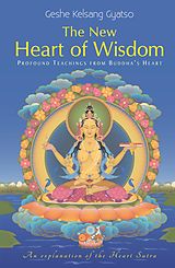 eBook (epub) The New Heart of Wisdom de Geshe Kelsang Gyatso