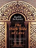 E-Book (epub) Dark Side of Love von Schami Rafik Schami, Bell Anthea Bell
