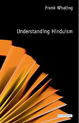 E-Book (epub) Understanding Hinduism von Frank Whaling