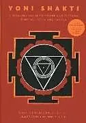 Kartonierter Einband Yoni Shakti von Uma Dinsmore-Tuli