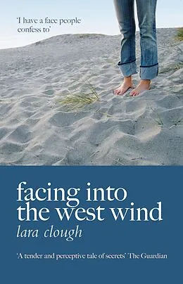 E-Book (epub) Facing into the Wind von Lara Clough