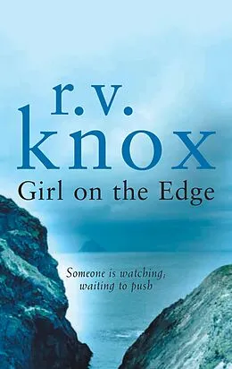 E-Book (epub) Girl on the Edge von R V Knox