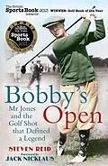 E-Book (epub) Bobby's Open von Jack Nicklaus, Steven Reid