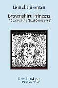 Brownshirt Princess: A Study of the Nazi Conscience