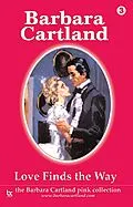 E-Book (epub) 03 Love Finds The Way von Barbara Cartland