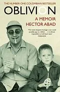 E-Book (epub) Oblivion von Hector Abad Faciolince