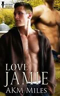E-Book (epub) Love, Jamie von Akm Miles