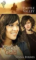 E-Book (epub) Fool's Gold von Jenna Byrnes