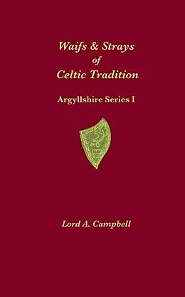 E-Book (epub) Waifs & Strays of Celtic Tradition von Unknown
