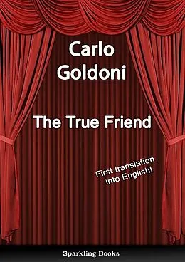 E-Book (epub) True Friend von Carlo Goldoni