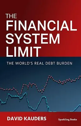 E-Book (epub) Financial System Limit von David Kauders
