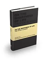 Fester Einband On the Shortness of Life von Lucius Annaeus Seneca, Tom Butler-Bowdon